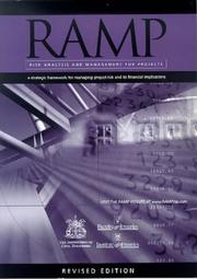 RAMP : risk analysis and management for projects : a strategic framework for managing project risk and its financial implications