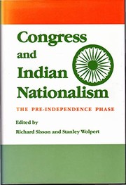 Cover of: Congress and Indian nationalism: the pre-independence phase