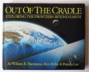 Cover of: Out of the Cradle: Exploring the Frontiers Beyond Earth