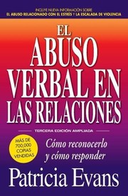 Cover of: El abuso verbal en las relaciones: como reconocerlo y como responder
