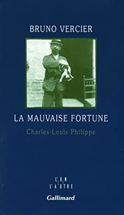 Cover of: La mauvaise fortune: Charles-Louis Philippe