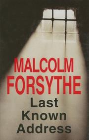 Cover of: Last Known Address by Malcolm Forsythe