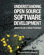 Cover of: Understanding Open Source Software Development by Joseph Feller, Brian Fitzgerald, Eric S. Raymond