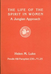 Cover of: The life of the spirit in women: a Jungian approach