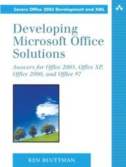 Developing Microsoft Office solutions : answers for Office 2003, Office XP, Office 2000, and Office 97