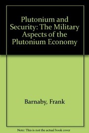 Cover of: Plutonium and security by edited by Frank Barnaby.