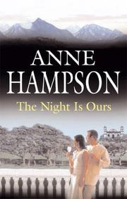The Night Is Ours by Anne Hampson