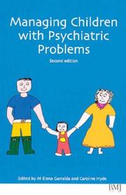 Managing children with psychiatric problems