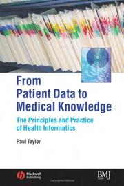 From patient data to medical knowledge : the principles and practice of health informatics