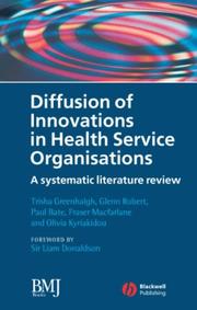 Diffusion of innovations in health service organisations : a systematic literature review