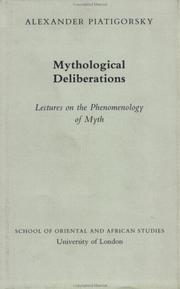 Mythological deliberations : lectures on the phenomenology of myth