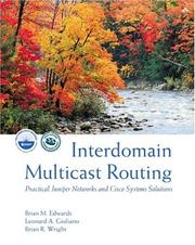 Cover of: Interdomain Multicast Routing by Brian M. Edwards, Leonard A. Giuliano, Brian R. Wright
