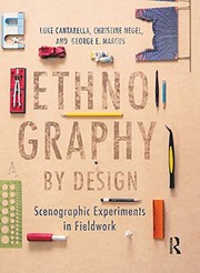 Cover of: Ethnography by Design: Scenographic Experiments in Fieldwork