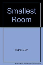 The smallest room by Pudney, John