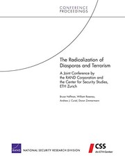 Cover of: The Radicalization of Diasporas and Terrorism: A Joint Conference by the RAND Corporation and the Center for Security Studies, ETH Zurich