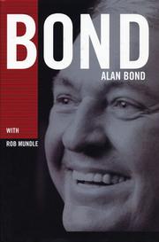 Bond by Bond, Alan, Alan Bond, Robert Mundle