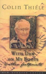 With dew on my boots & other footprints by Colin Thiele