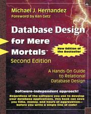 Cover of: Database Design for Mere Mortals by Michael J. Hernandez