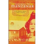 Cover of: Farewell to Manzanar: A true story of Japanese American experience during and after the World War II internment.