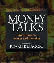 Cover of: Money talks by compiled by Rosalie Maggio.