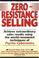 Cover of: Zero Resistance Selling