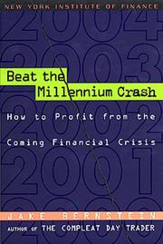 Beat the millennium crash : how to profit from the coming financial crisis