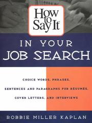 Cover of: How to Say It in Your Job Search