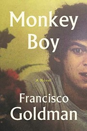 Cover of: Monkey Boy by Francisco Goldman