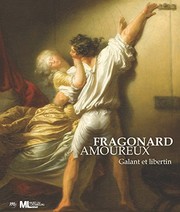 Cover of: Fragonard amoureux: galant et libertin