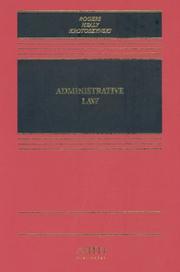 Administrative law by John M. Rogers, Michael P. Healy, Ronald J., Jr. Krotoszynski