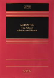 Cover of: Mediation: The Roles of Advocate And Neutral