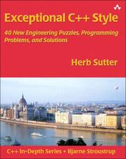 Cover of: Exceptional C++ Style: 40 New Engineering Puzzles, Programming Problems, and Solutions (C++ In-Depth Series)