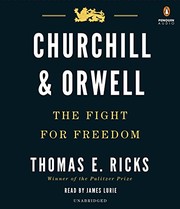 Cover of: Churchill and Orwell by Thomas E. Ricks