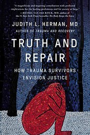 Cover of: Truth and Repair: How Trauma Survivors Envision Justice