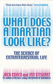 Cover of: What Does a Martian Look Like?: The Science of Extraterrestrial Life