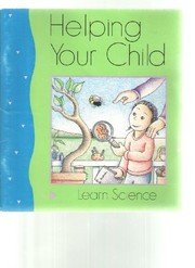 Cover of: Helping your child learn science