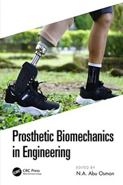 Prosthetic Biomechanics in Engineering by N. A. Abu Osman