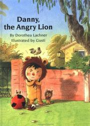 Cover of: Danny, the angry lion