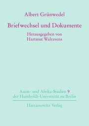 Cover of: Albert Gr unwedel: Briefe und Dokumente