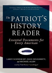 Cover of: The Patriot's History Reader: Essential Documents for Every American