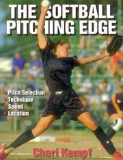 The Softball Pitching Edge by Cheri Kempf