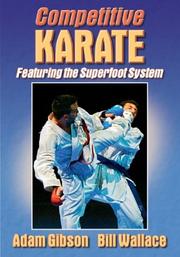 Cover of: Competitive Karate: Featuring the Superfoot System