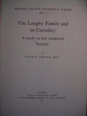 Cover of: The Langley family and its cartulary: a study in late medieval 'gentry'