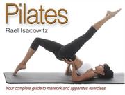 Cover of: Pilates by Rael Isacowitz