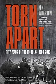 Cover of: Torn Apart: Fifty Years of the Troubles, 1969-2019