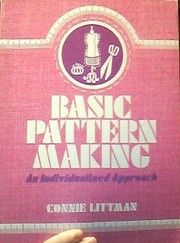 Cover of: Basic pattern making: an individualized approach