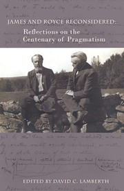 Cover of: James and Royce Reconsidered: Reflections on the Centenary of Pragmatism