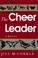 Cover of: The Cheer Leader