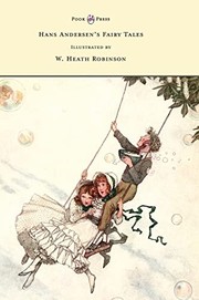 Cover of: Hans Andersen's Fairy Tales - Illustrated by W. Heath Robinson