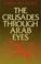 Cover of: The Crusades Through Arab Eyes